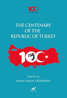 The Centenary of the Republic of Turkey 1923-2023