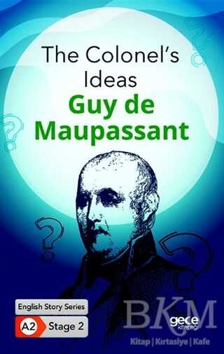 The Colonel`s Ideas - İngilizce Hikayeler A2 Stage 2 - Gece Kitaplığı
