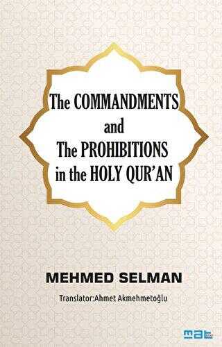 The Commandments and the Prohibitions in the Holy Qur`an