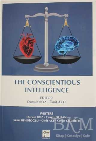 The Conscientious Intelligence - Gazi Kitabevi