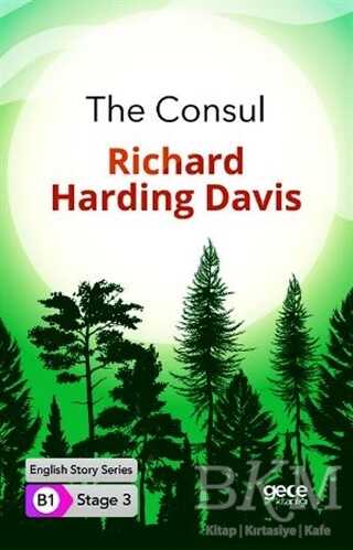 The Consul - İngilizce Hikayeler B1 Stage 3 - Gece Kitaplığı