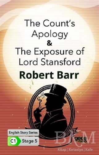 The Count`s Apology - The Exposure of Lord Stansford