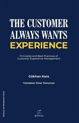 The Customer Always Wants Experience - ELMA Yayınevi