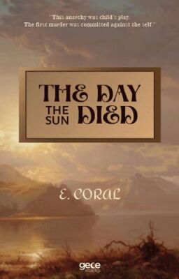 The Day the Sun Died - 1