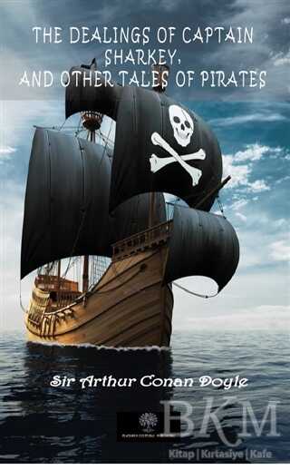 The Dealings Of Captain Sharkey, And Other Tales Of Pirates - 1