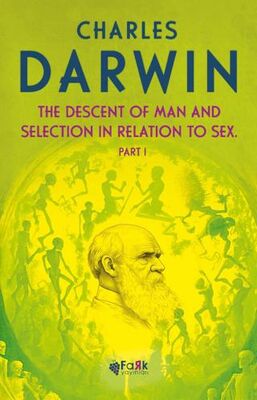 The Descent of Man and Selection in Relation to Sex Part - 1