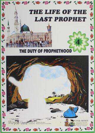 The Duty Of Prophethood - The Life Of The Last Prophet 4