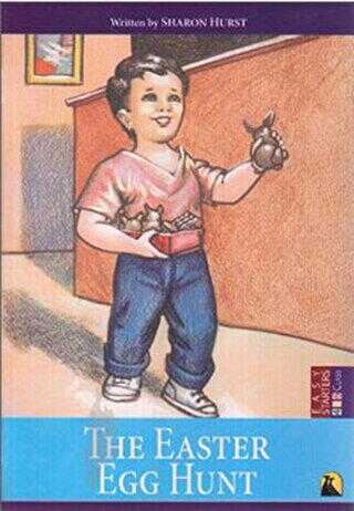 İngilizce Hikaye The Easter Egg Hunt - Kapadokya Yayınları