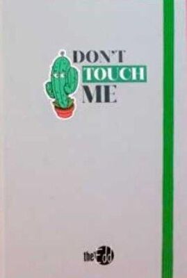 The Edd Lastikli Defter 14x20 Dont Touch Me - 1