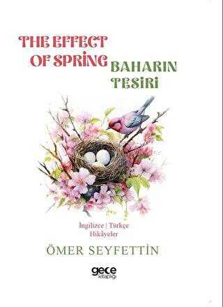 The Effect of Spring - Baharın Tesiri
