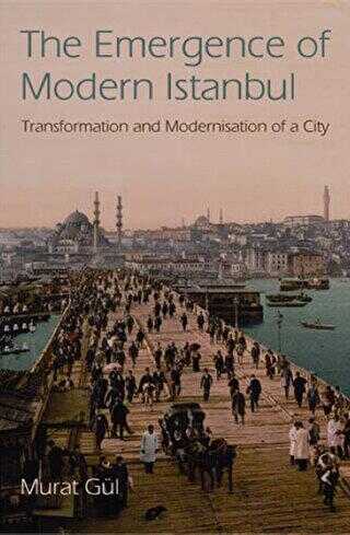 The Emergence Of Modern Istanbul