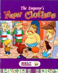 The Emperor`s New Clothes + CD - Selt Publishing