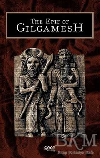 The Epic of Gilgamesh - Gece Kitaplığı