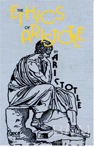 The Ethics By Aristotle
