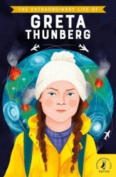 The Extraordinary Life of Greta Thunberg - Puffin Books