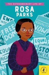 The Extraordinary Life of Rosa Parks - Puffin Books