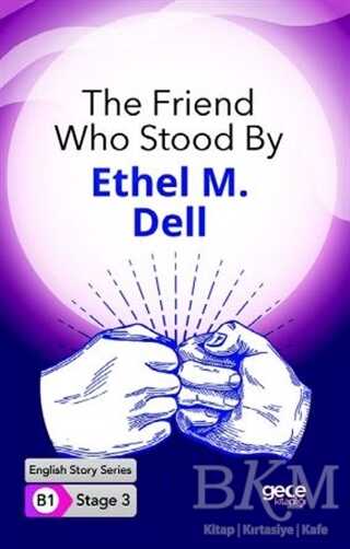 The Friend Who Stood By - İngilizce Hikayeler B1 Stage 3 - Gece Kitaplığı