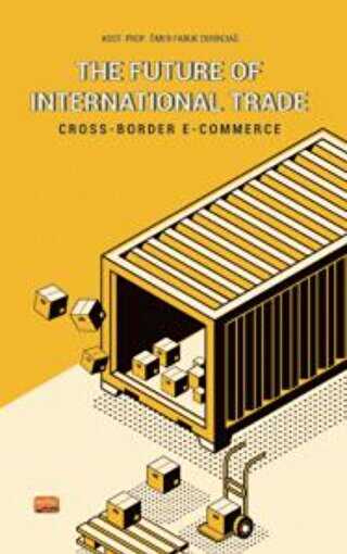 The Future Of International Trade - Cross-Border E-Commerce