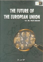 The Future of The European Union - Barış Platin Yayınları
