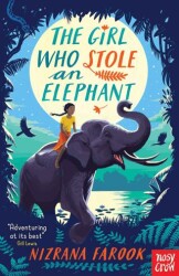 The Girl Who Stole an Elephant - Nosy Crow