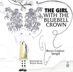 The Girl With The Bluebell Crown - Luna Çocuk Yayınları