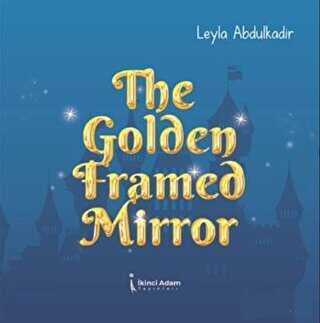 The Golden Framed Mirror - İkinci Adam Yayınları