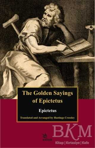The Golden Sayings of Epictetus - Kriter Yayınları