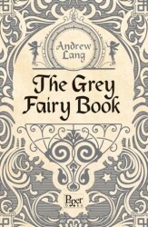 The Grey Fairy Book - Paper Books