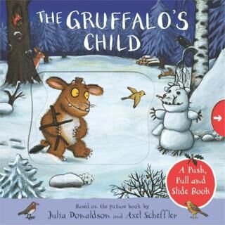 The Gruffalo`s Child: A Push, Pull and Slide Book - 1