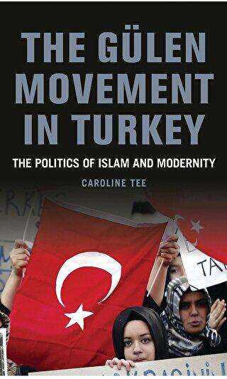 The Gülen Movement in Turkey - I.B. Tauris
