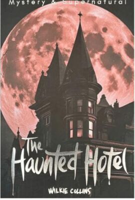 The Haunted Hotel & Other Stories - 1