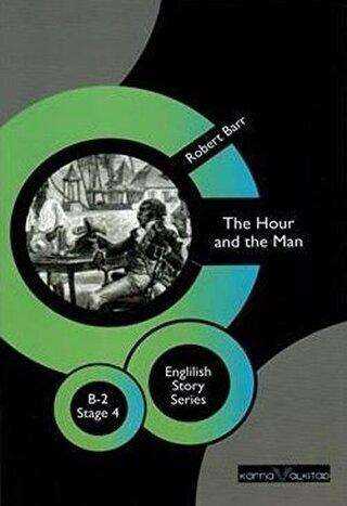 The Hour and the Man - English Story Series B - 2 Stage 4