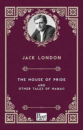 The House of Pride and Other Tales of Hawaii