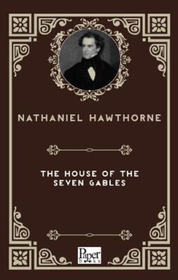 The House Of The Seven Gables - 1