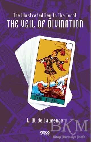 The Illustrated Key To The Tarot The Veil Of Divination - 1