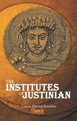 The Institutes Of Justinian - 1