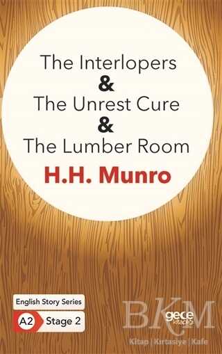 The Interlopers - The Unrest Cure - The Lumber Room - İngilizce Hikayeler A2 Stage 2 - Gece Kitaplığı