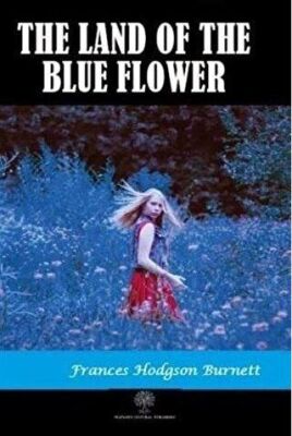 The Land of the Blue Flower kapağı