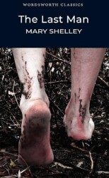 The Last Man - Wordsworth Classics
