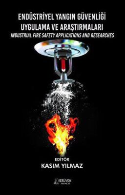 Endüstriyel Yangın Güvenliği Uygulama ve Araştırmaları - 1