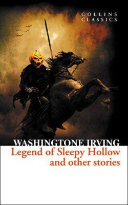 The Legend of Sleepy Hollow and Other Stories Collins Classics kapağı