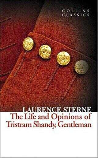 The Life and Opinions of Tristram Shandy Gentleman Collins Classics