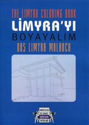 The Limyra Coloring Book - Limyra`yı Boyayalım - Das Limyra Malbuch - Arkeoloji ve Sanat Yayınları