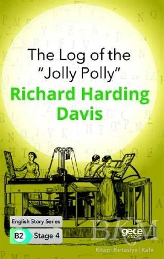 The Log of the ``Jolly Polly`` - İngilizce Hikayeler B2 Stage 4 - Gece Kitaplığı