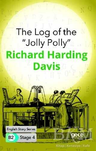 The Log of the ``Jolly Polly`` - İngilizce Hikayeler B2 Stage 4