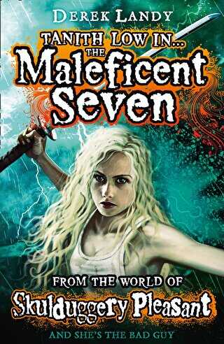 The Maleficent Seven From the World of Skulduggery Pleasant