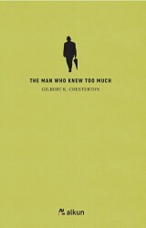 The Man Who Knew Too Much - Alkun Kitap
