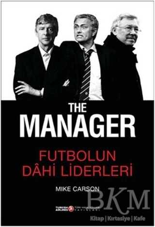 The Manager - Futbolun Dahi Liderleri