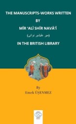 The Manuscripts-Works Written By Mir ‘Ali Shir Nava’i - Post Yayınevi