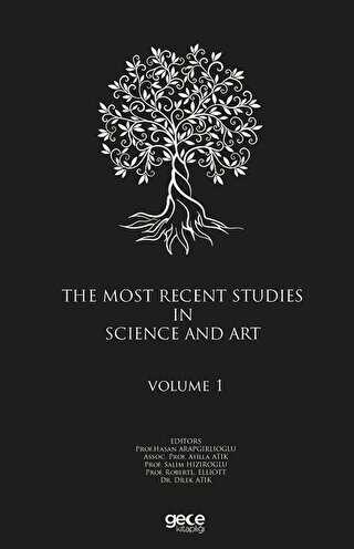 The Most Recent Studies In Science And Art Volume 1 - Gece Kitaplığı